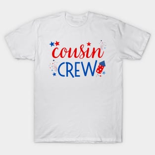 Cousin Crew Fourth of July Family Reunion Summer Vacation T-Shirt